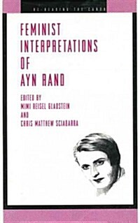 Feminist Interpretations of Ayn Rand (Paperback)