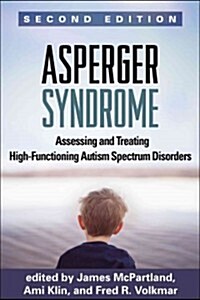 Asperger Syndrome: Assessing and Treating High-Functioning Autism Spectrum Disorders (Hardcover, 2)