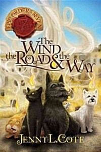 The Wind, the Road and the Way: Volume 5 (Paperback)