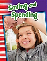 Saving and Spending (Library Bound) (Hardcover)