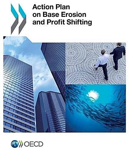 Action Plan on Base Erosion and Profit Shifting (Paperback)