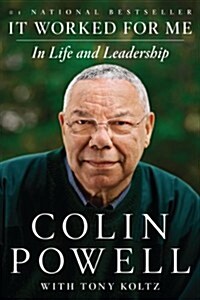 It Worked for Me: In Life and Leadership (Paperback)