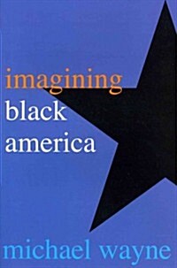 Imagining Black America (Hardcover)