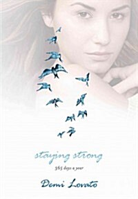 Staying Strong: 365 Days a Year (Hardcover)