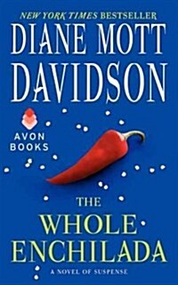 The Whole Enchilada: A Novel of Suspense (Mass Market Paperback)