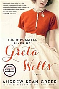 The Impossible Lives of Greta Wells (Paperback, Reprint)