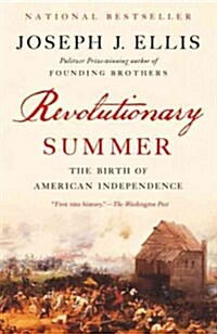 Revolutionary Summer: The Birth of American Independence (Paperback, Deckle Edge)