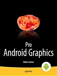Pro Android Graphics (Paperback)