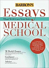 Essays That Will Get You Into Medical School (Paperback, 4)