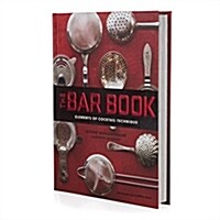 Bar Book: Elements of Cocktail Technique (Hardcover)