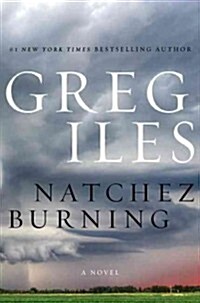 Natchez Burning (Hardcover, Deckle Edge)