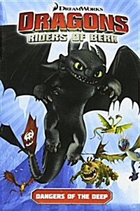 Dragons Riders of Berk: Dangers of the Deep (Paperback)