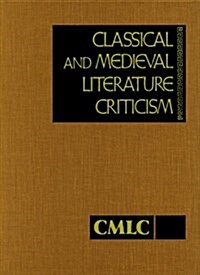 Classical and Medieval Literature Criticism (Hardcover)