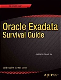 Oracle Exadata Survival Guide (Paperback)