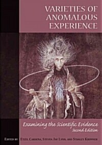 Varieties of Anomalous Experience: Examining the Scientific Evidence (Hardcover, 2)