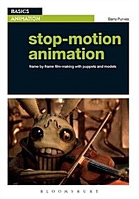 Stop-Motion Animation : Frame by Frame Film-Making with Puppets and Models (Paperback, 2 Revised edition)