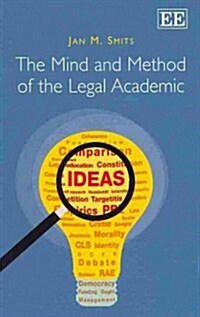 The Mind and Method of the Legal Academic (Paperback)