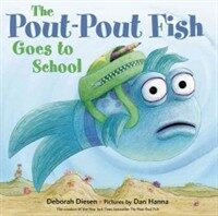 (The) pout-pout fish goes to school 