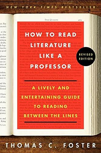 [중고] How to Read Literature Like a Professor Revised Edition: A Lively and Entertaining Guide to Reading Between the Lines (Paperback, Revised)