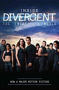[중고] Inside Divergent: The Initiates World (Paperback)