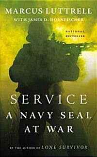 Service: A Navy Seal at War (Mass Market Paperback)