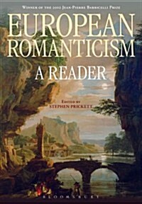 European Romanticism : A Reader (Paperback)