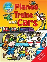 Planes, Trains and Cars (Hardcover)