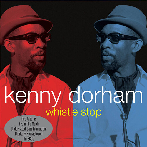 [수입] 케니 도햄 (Kenny Dorham) - Whistle Stop [2CD]