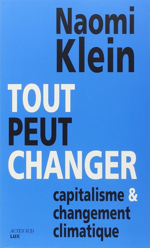 Tout peut changer: Capitalisme et changement climatique (Paperback)