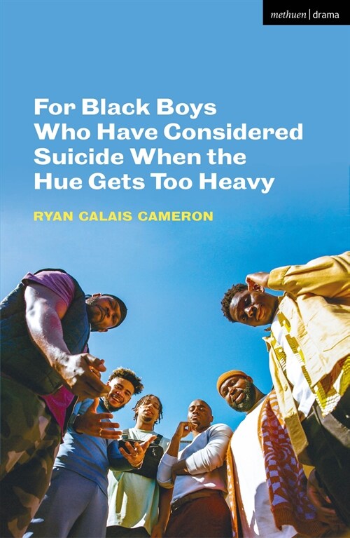 For Black Boys Who Have Considered Suicide When The Hue Gets Too Heavy (Paperback)