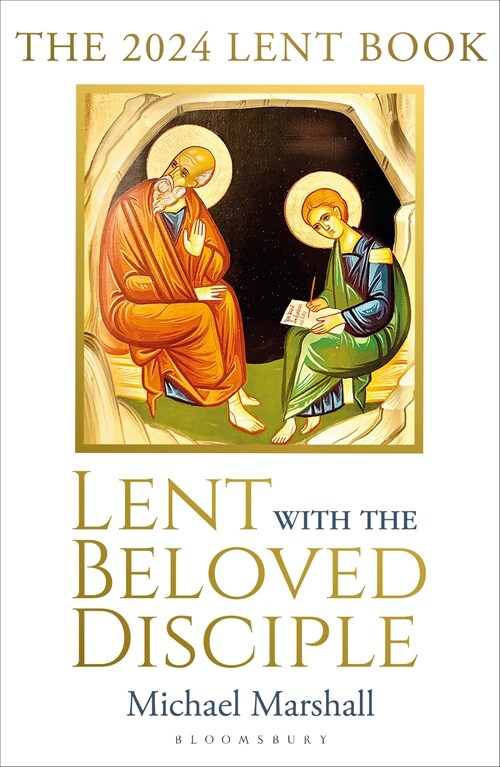 Lent with the Beloved Disciple : The 2024 Lent Book (Paperback)