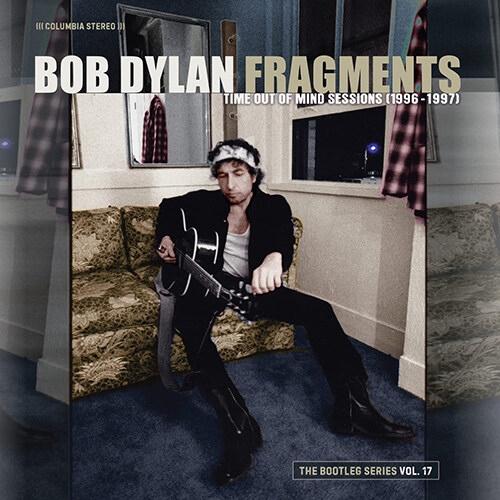 [수입] Bob Dylan/Fragments - Time Out Of Mind Sessions (1996-1997): The Bootleg Series Vol. 17 [2CD SET]