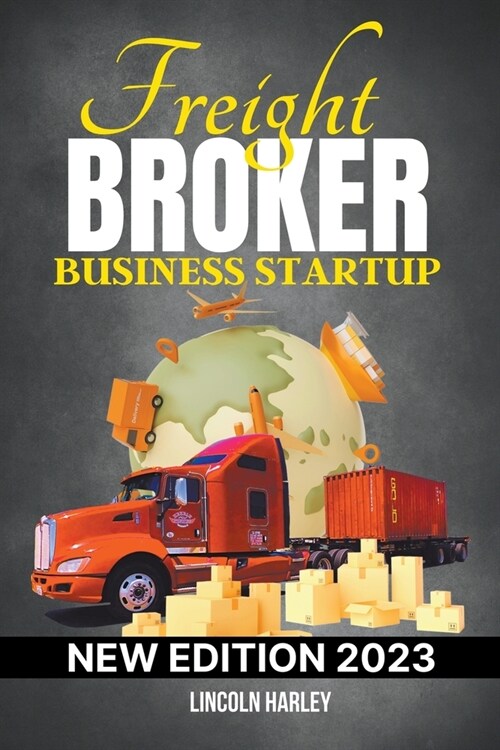 Freight Broker Business Startup (Paperback)