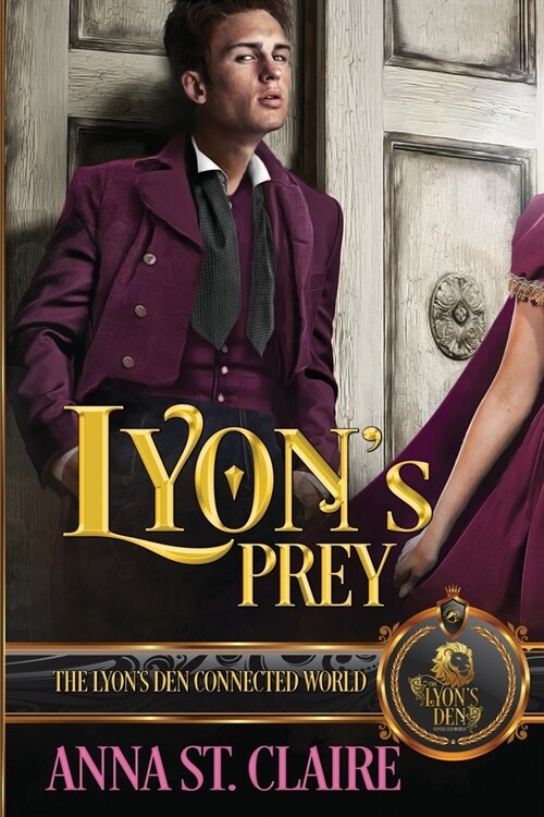 Lyons Prey: The Lyons Den Connected World (Paperback)