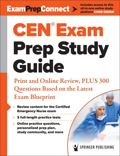 Cen(r) Exam Prep Study Guide: Print and Online Review, Plus 300 Questions Based on the Latest Exam Blueprint (Paperback)