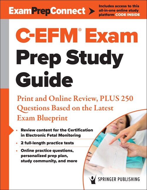 C-Efm(r) Exam Prep Study Guide: Print and Online Review, Plus 250 Questions Based on the Latest Exam Blueprint (Paperback)