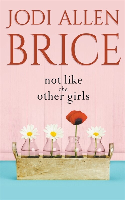 Not Like The Other Girls (Paperback)