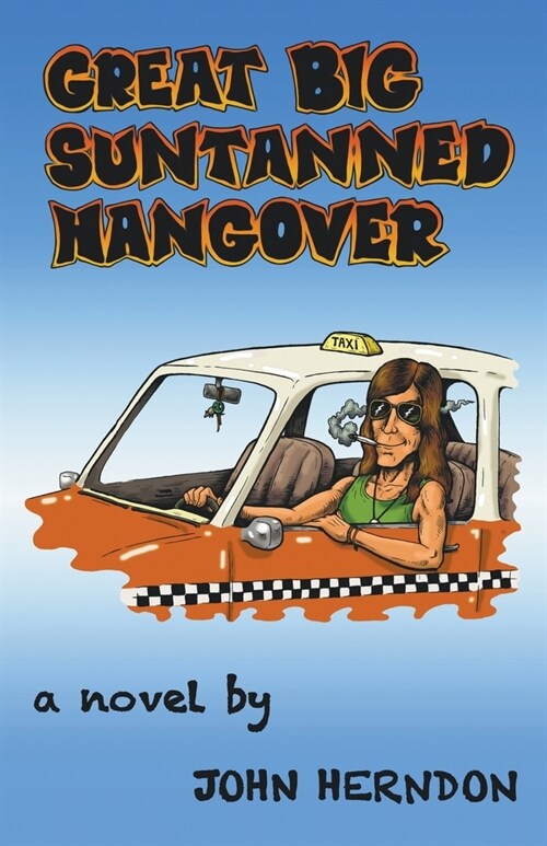 Great Big Suntanned Hangover (Paperback)