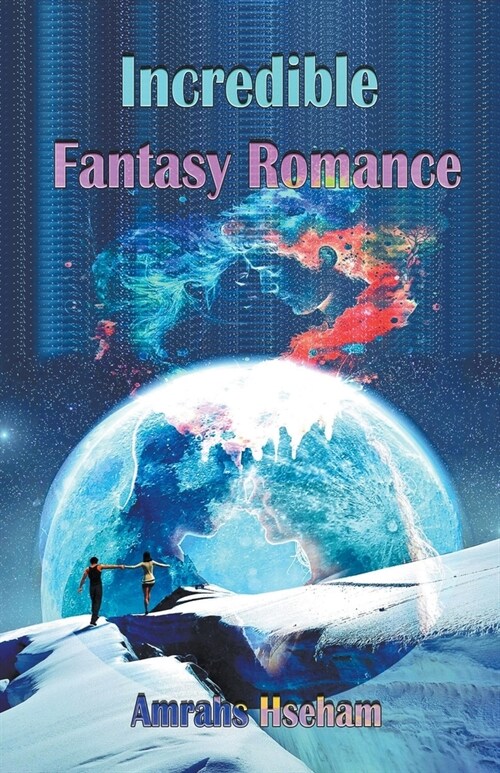 Incredible Fantasy Romance (Paperback)