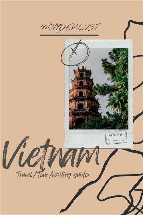 Vietnam: Travel/Tour/visiting guide: (Paperback)