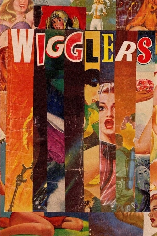Wigglers (Paperback)