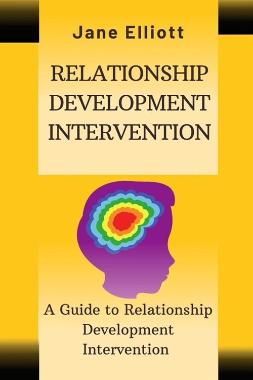 Relationship Development Intervention: A Guide to Relationship Development Intervention (Paperback)