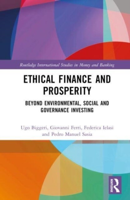 Ethical Finance and Prosperity : Beyond Environmental, Social and Governance Investing (Hardcover)