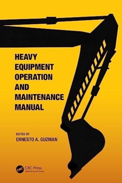 Heavy Equipment Operation and Maintenance Manual (Hardcover)