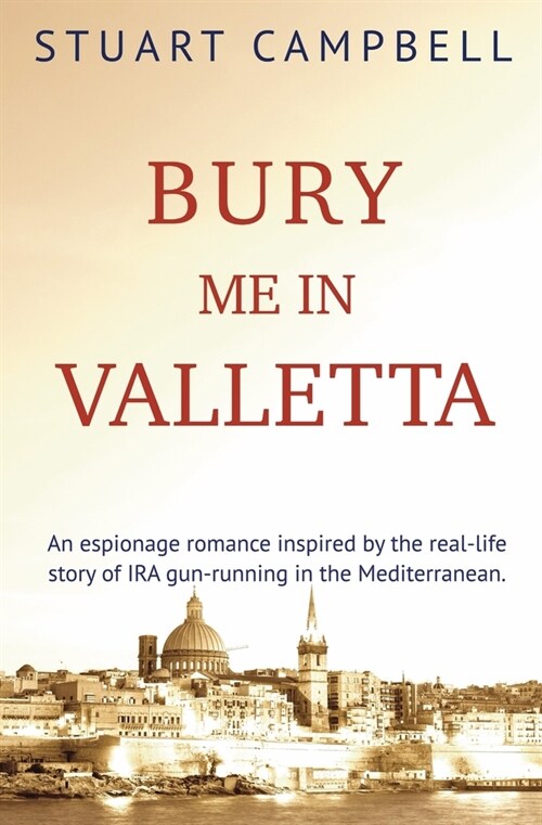 Bury me in Valletta (Paperback)