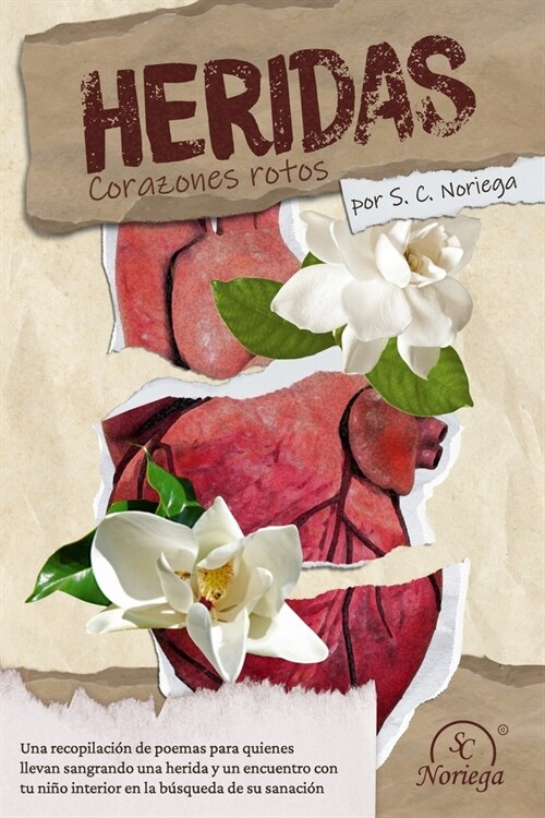 Heridas: Corazones rotos (Paperback)