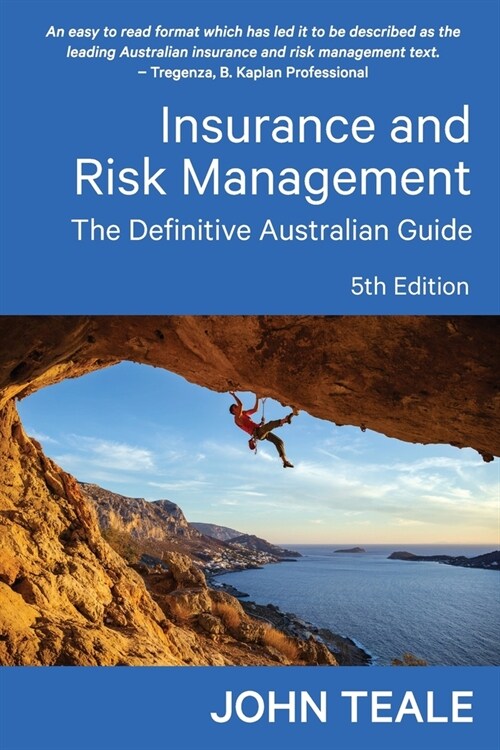 Insurance and Risk Management: The Definitive Australian Guide (Paperback, 5)