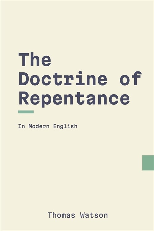 The Doctrine of Repentance (Modern English) (Paperback)