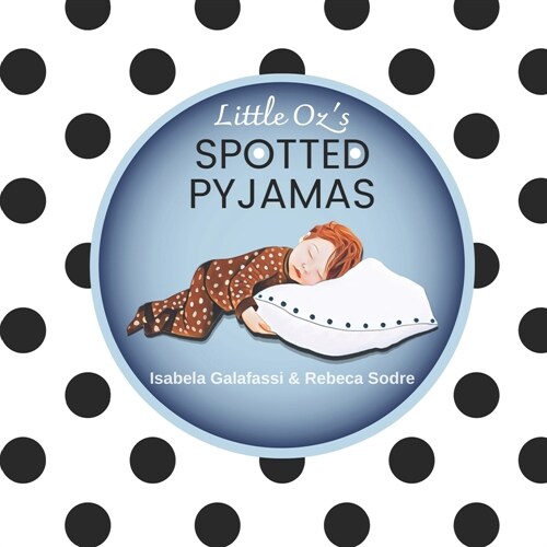 Little Ozs Spotted Pyjamas (Paperback)