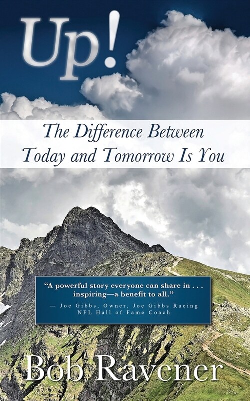 Up! - The Difference Between Today and Tomorrow Is You (Paperback)